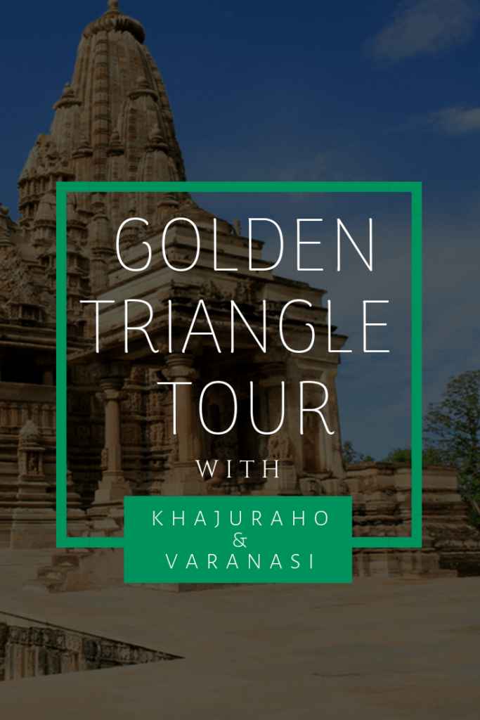 The Golden Triangle Tour with Khajuraho and Varanasi